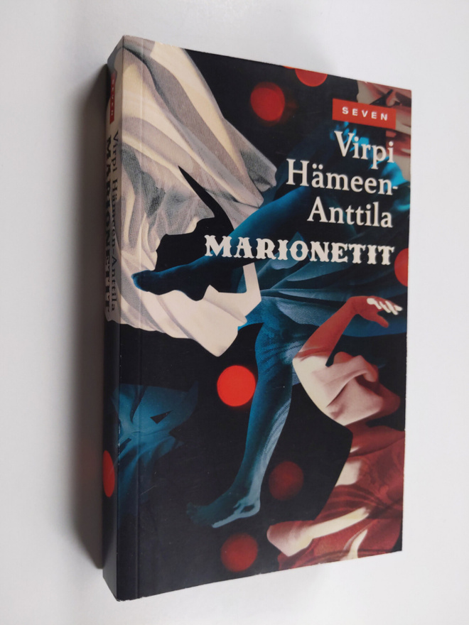 Virpi Hämeen-Anttila : Marionetit