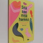 Heikki Jokinen : Sitä saa mitä hankkii : visuaalisen vies... - pikkukuva 1
