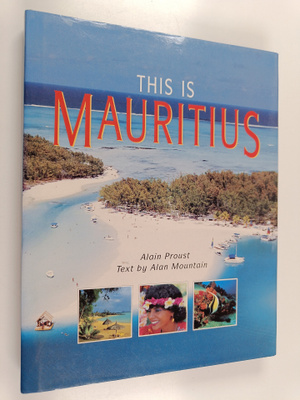 Alain Proust : This is Mauritius