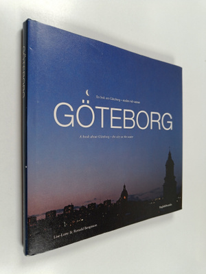 Lise-Lotte Bengtsson : Göteborg : en bok om Göteborg - st...