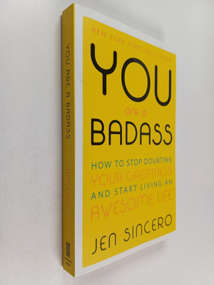 Jen Sincero : You Are a Badass - How to Stop Doubting You...