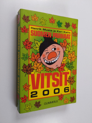 Henrik Muste : Suomen parhaat vitsit 2006