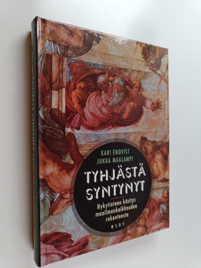 Kari Enqvist ym. : Tyhjästä syntynyt : nykytieteen käsity...