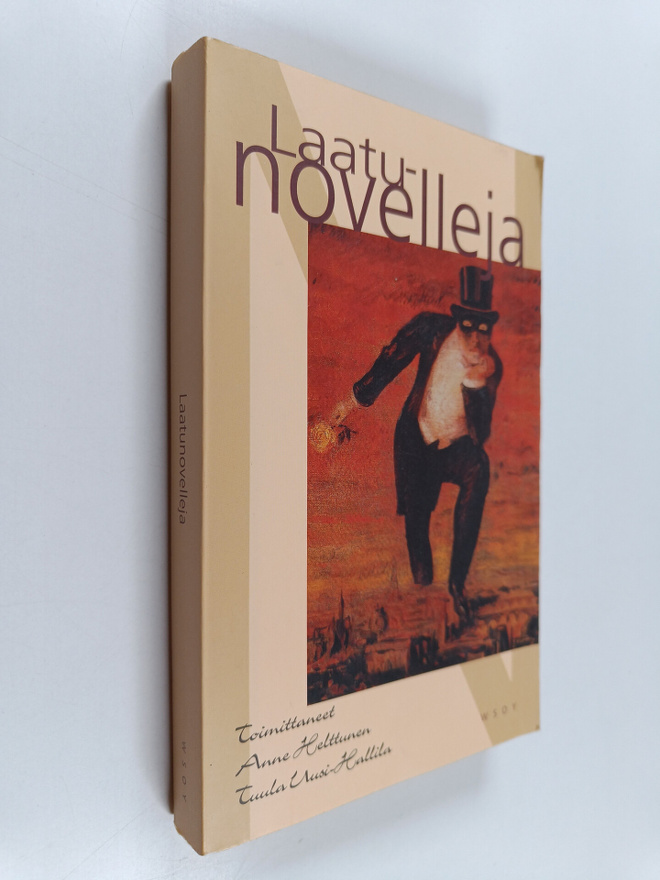 Anne ym. (toim.) Helttunen : Laatunovelleja