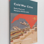 Marjatta Hietala : Cold war cities : history, culture and... - pikkukuva 1