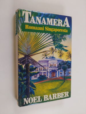 Noel Barber : Tanamera : punainen maa 1