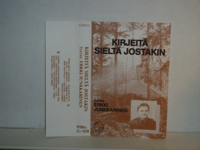 Erkki Junkkarinen * Kirjeitä sieltä jostakin
