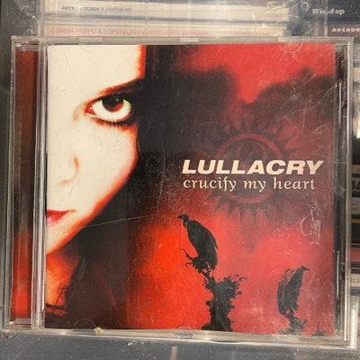 LULLACRY - Crucify My Heart cd