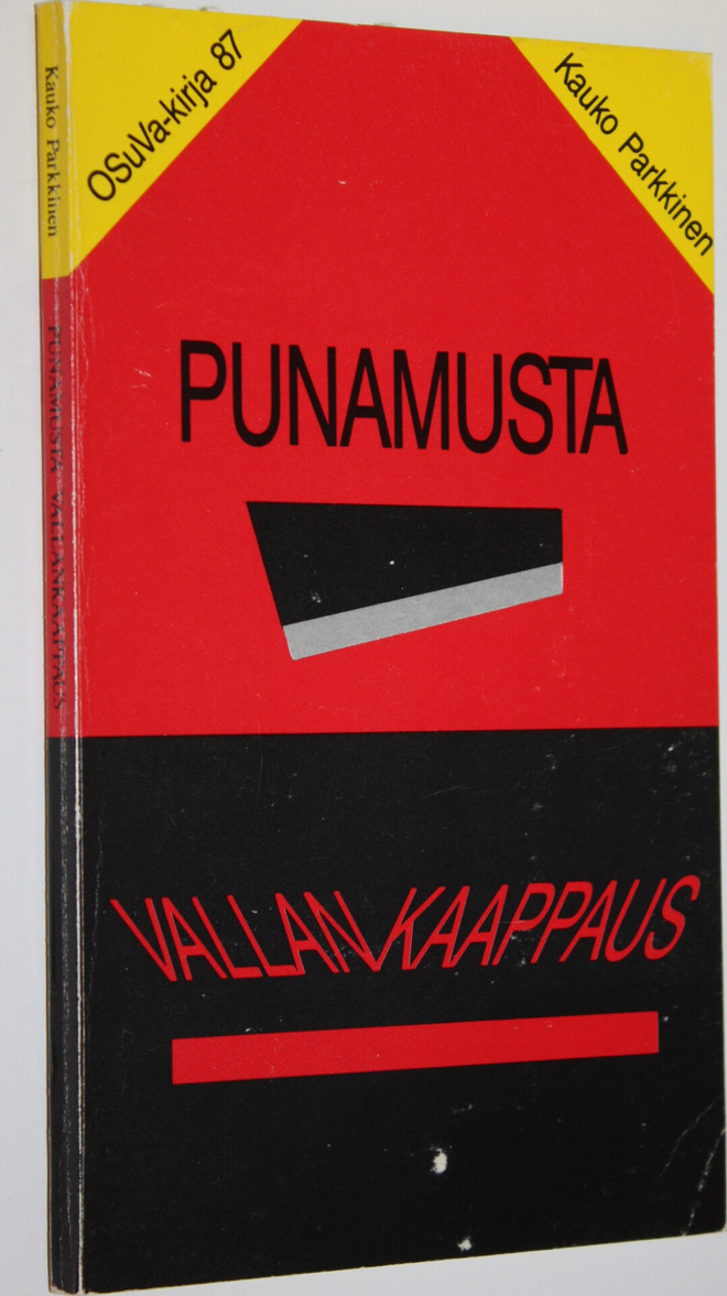 Kauko Parkkinen : Punamusta vallankaappaus