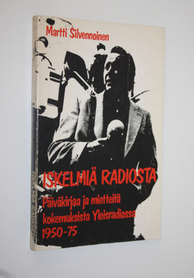 Martti Silvennoinen : Iskelmiä radiosta (signeerattu) : p...