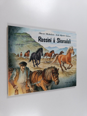 Olavur Michelsen : Rossini a Skoradali