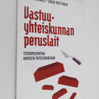 Ensio Miettinen ym. : Vastuuyhteiskunnan peruslait : tutk... - pikkukuva 1