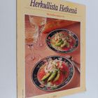 Sonja Holma : Herkullista hetkessä - pikkukuva 1