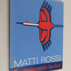 Matti Rossi : Rautalammin laulut : runoja - pikkukuva 1