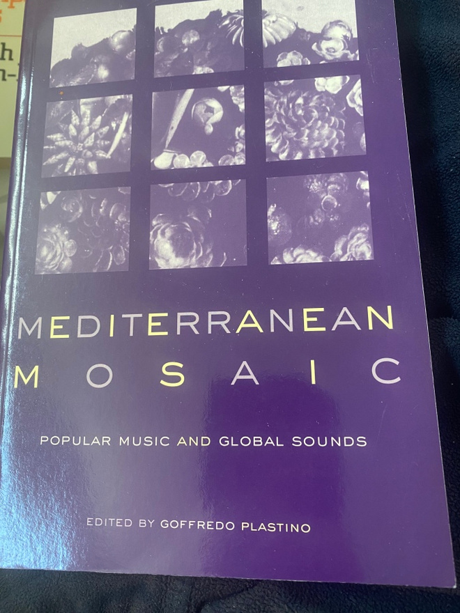 Mediterranean Mosaic. Popular Music and Global Sounds