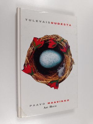 Paavo Haavikko : Tulevaisuudesta