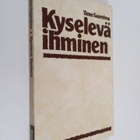 Timo Saarelma : Kyselevä ihminen - pikkukuva 1