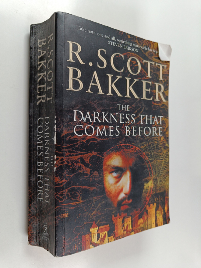 R. Scott Bakker : The Darkness that Comes Before