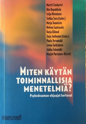 Martti Lindqvist: Miten käytän toiminnallisia menetelmiä?