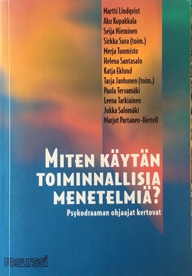 Martti Lindqvist: Miten käytän toiminnallisia menetelmiä?