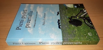 Päivi Laitinen : Pieni pyörä preerialla