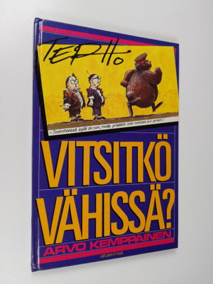 Arvo Kemppainen : Vitsitkö vähissä