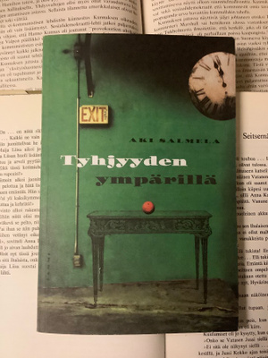 Aki Salmela - Tyhjyyden ympärillä (nid.)