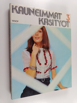 teoksista toim.Maija (ital.) Nieminen : Kauneimmat käsity...
