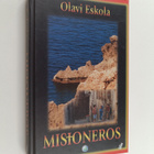 Olavi Eskola : Misioneros - pikkukuva 1