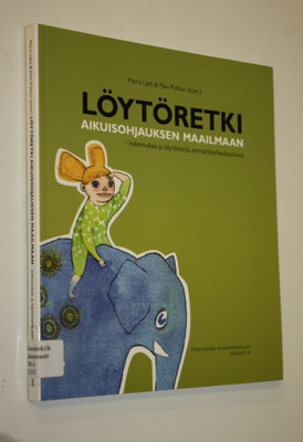 Mervi ym. Lätti : Löytöretki aikuisohjauksen maailmaan : ...
