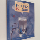 Tarja Korhonen : Sosiaali- ja terveysalan fysiikka ja kemia - pikkukuva 1
