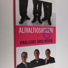 Simo Frangen : Alivaltiosihteeri : virallisuus sihisi his... - pikkukuva 1