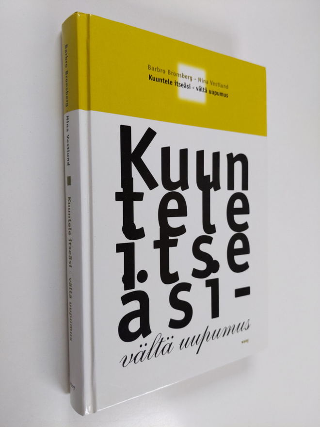 Barbro Bronsberg : Kuuntele itseäsi - vältä uupumus