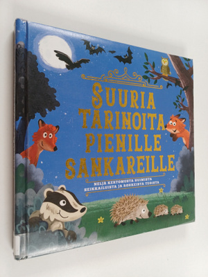 Suuria tarinoita pienille sankareille - Neljä kertomusta ...