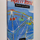 Matti Rossi : Kallis ja halpa - pikkukuva 1
