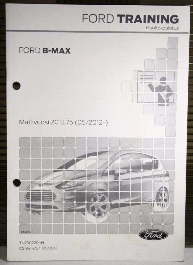 FORD B-Max Esittely / Huoltokoulutus, 2012