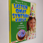 Deanna F. Cook : Lasten omat synttärikakut : 32 mahtavaa ... - pikkukuva 1
