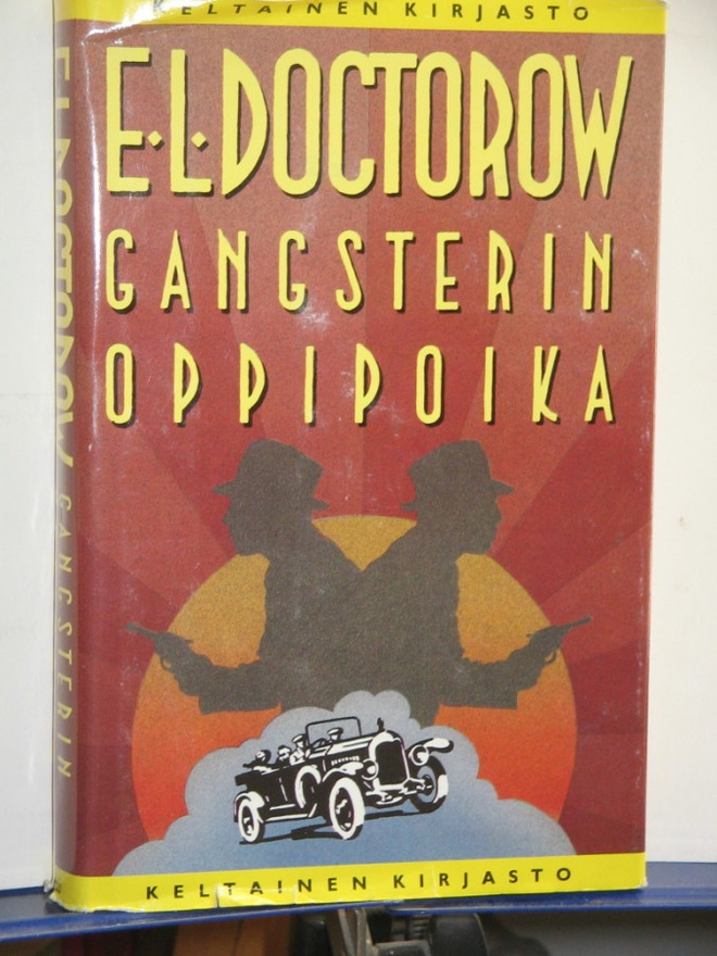 E.L. Doctorow : GANGSTERIN OPPIPOIKA