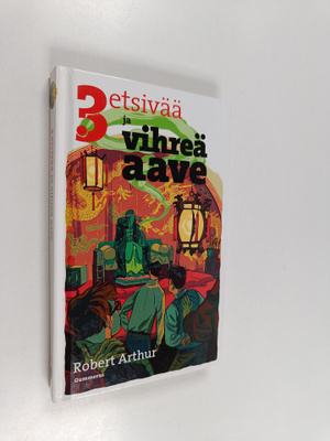 Robert Arthur : 3 etsivää ja vihreä aave