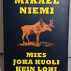 Mikael Niemi - Mies joka kuoli kuin lohi - pikkukuva 1