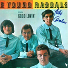 YOUNG RASCALS; Good lovin' + FELIX CAVALIERRE nimikirjoitus - pikkukuva 5