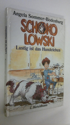 Angela Sommer-Bodenburg : Schokolowski : Lustig ist das H...