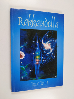 Timo Teide : Rakkaudella (signeerattu)