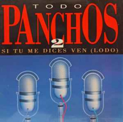 Trio Los Panchos - Todo Panchos 2 Si Tu Me Dices Ven (CD)
