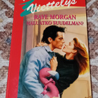 Harlequin Viettelys / Raye Morgan - Haluatko suudelman? - pikkukuva 1
