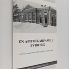 En apotekarfamilj i Viborg : intervjuer med Raina Himberg... - pikkukuva 1
