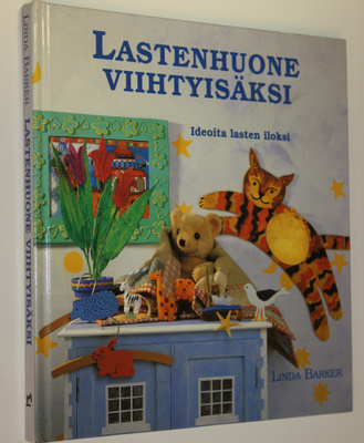 Linda Barker : Lastenhuone viihtyisäksi