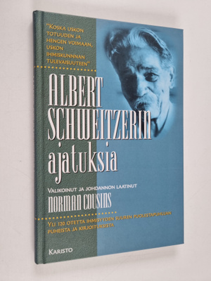 Albert Schweitzer : Albert Schweitzerin ajatuksia