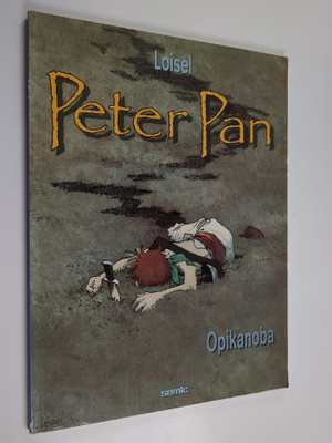 Regis Loisel : Peter Pan 2, Opikanoba