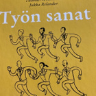 NEVANLINNA-RELANDER: TYÖN SANAT - pikkukuva 1